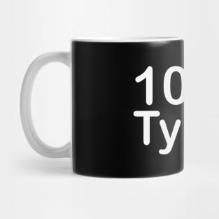 Typist, funny gifts for people who have everything. Mug